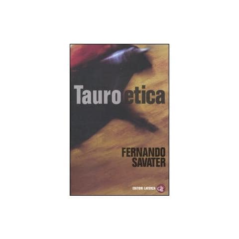 Fernando Savater - Tauroetica - Foto 1
