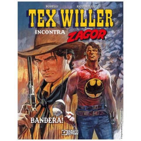 Mauro Boselli - Bandera! Tex Willer Incontra Zagor - Foto 1