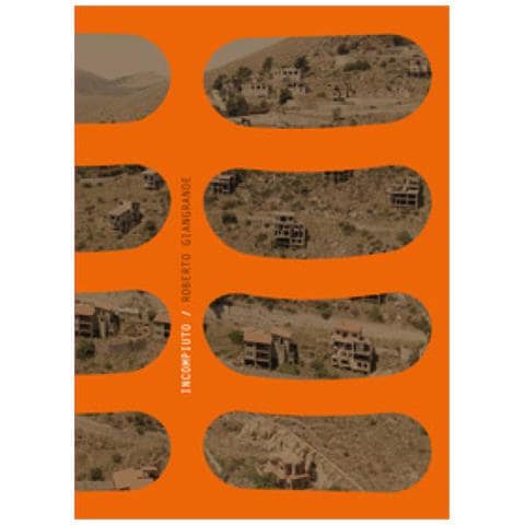 Roberto Giangrande - Incompiuto. Ediz. Italiana E Francese - Foto 1