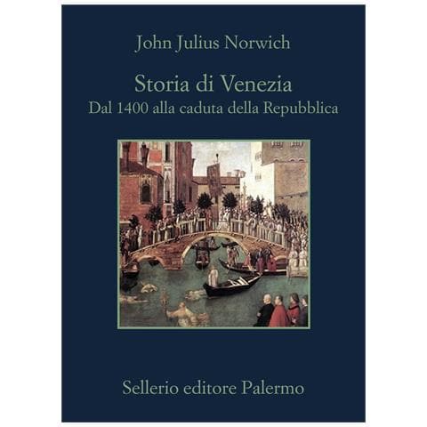 John Julius Norwich - Storia di Venezia. Dal 1400 alla caduta della Repubblica - Foto 1