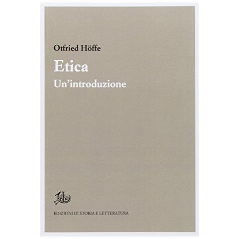 Otfried Höffe - Etica. Un'introduzione - Foto 1