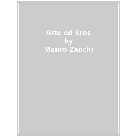 Mauro Zanchi - Arte Ed Eros - Foto 1