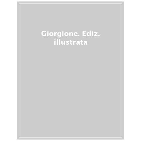 Giovanni Carlo Federico Villa - Giorgione. Ediz. a colori - Foto 1
