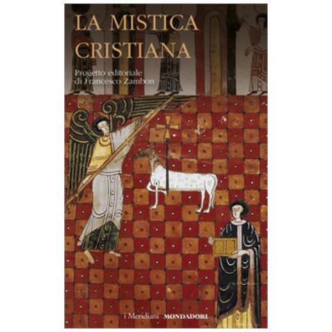 Francesco Zambon - La Mistica Cristiana. 3. - Foto 1