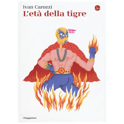 Ivan Carozzi - L'età della tigre - Foto 1