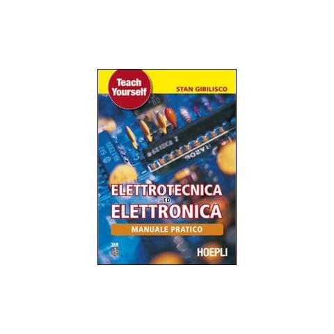 Manuale pratico di elettrotecnica ed elettronica - Foto 1