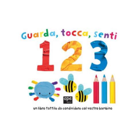 Guarda Tocca Senti 123. Ediz. Illustrata - Foto 1