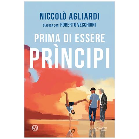 Niccolò Agliardi - Prima di essere principi - Foto 1