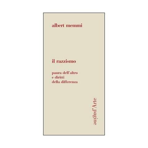 Albert Memmi - Il razzismo. Paura dell'altro e diritti della differenza - Foto 1