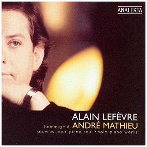 Alain Lefevre - Hommage A Andre Mathieu - Foto 2