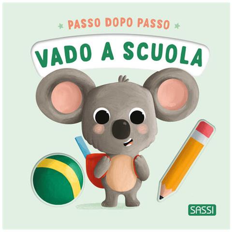 Giulia Pesavento - Vado a scuola. Passo dopo passo. Board books. Ediz. a colori - Foto 1