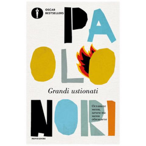 Paolo Nori - Grandi Ustionati - Foto 1