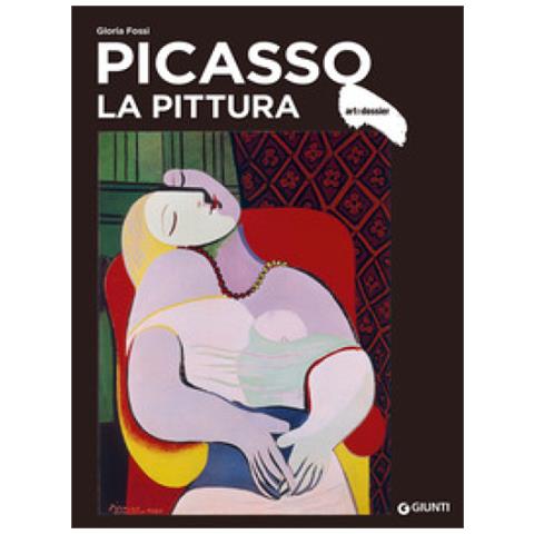 Gloria Fossi - Picasso. La Pittura. Ediz. Illustrata - Foto 1