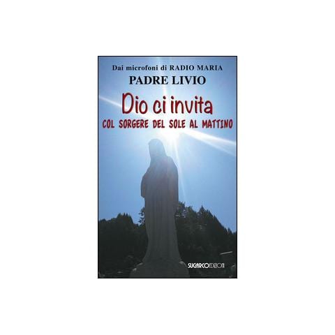 Livio Fanzaga - Dio ci invita col sorgere del sole al mattino - Foto 2