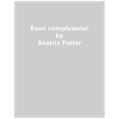 Beatrix Potter - Buon Compleanno! Ediz. A Colori - Foto 1