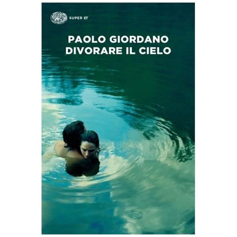 Paolo Giordano - Divorare Il Cielo - Foto 1