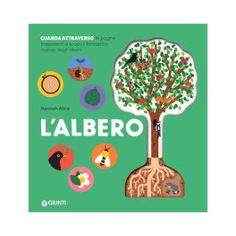 Alice Hannah - L'albero. Ediz. A Colori - Foto 1