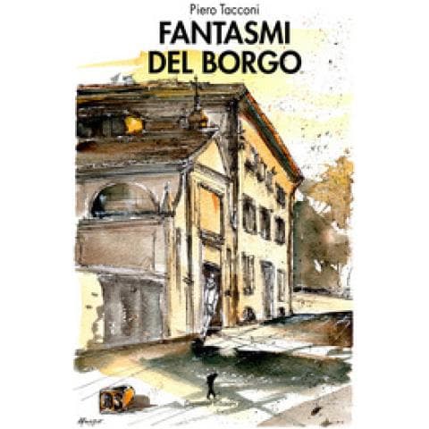 Piero Tacconi - Fantasmi Del Borgo - Foto 1