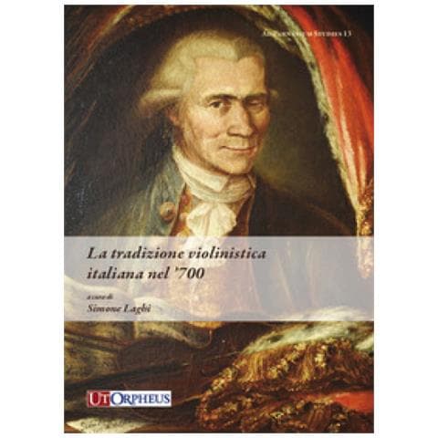 Simone Laghi - La tradizione violinistica italiana nel '700 - Foto 1