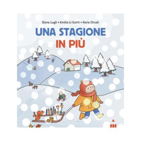 Emilia Li Gotti - Una stagione in più. Ediz. a colori - Foto 1
