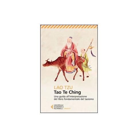 Lao Tzu - Tao Te Ching. Una guida all'interpretazione del libro fondamentale del taoismo - Foto 1