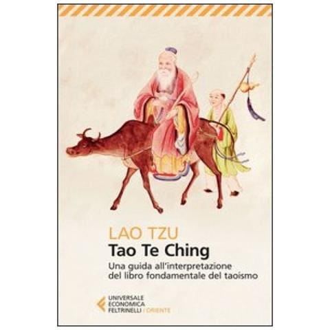 Lao Tzu - Tao Te Ching. Una guida all'interpretazione del libro fondamentale del taoismo - Foto 4