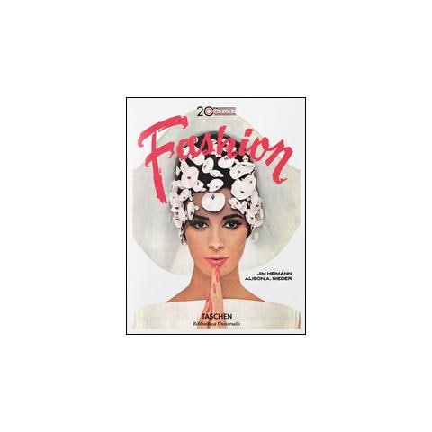 Alison A. Nieder - The 20th Century fashion. 100 years of apparel ads. Ediz. inglese, francese e tedesca - Foto 2
