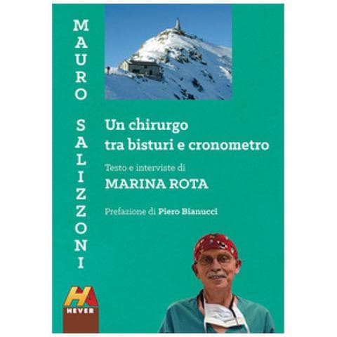 Marina Rota - Mauro Salizzoni. Un Chirurgo Tra Bisturi E Cronometro - Foto 1