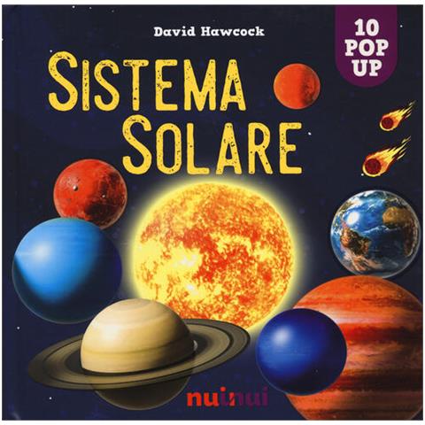 David Hawcock - Sistema Solare. Sorprendenti Pop Up. Ediz. A Colori - Foto 2
