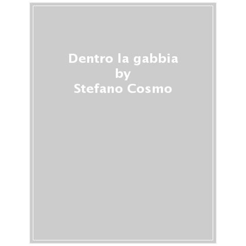 Stefano Cosmo - Dentro La Gabbia - Foto 1