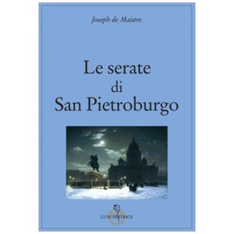 Joseph De Maistre - Le Serate Di San Pietroburgo - Foto 1