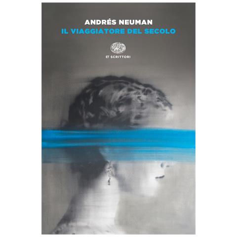 Andrés Neuman - Il viaggiatore del secolo - Foto 1