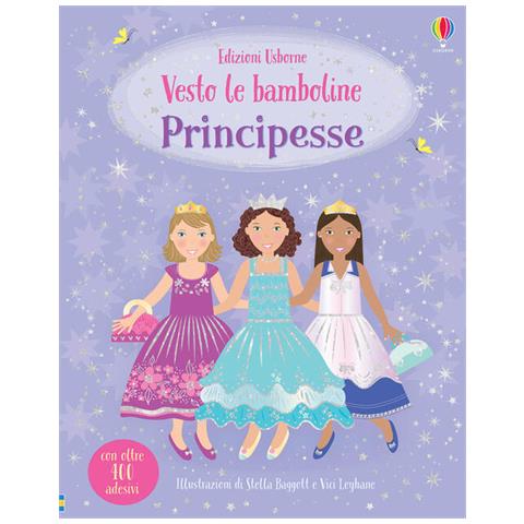 Fiona Watt - Principesse. Con Adesivi. Ediz. A Colori - Foto 3