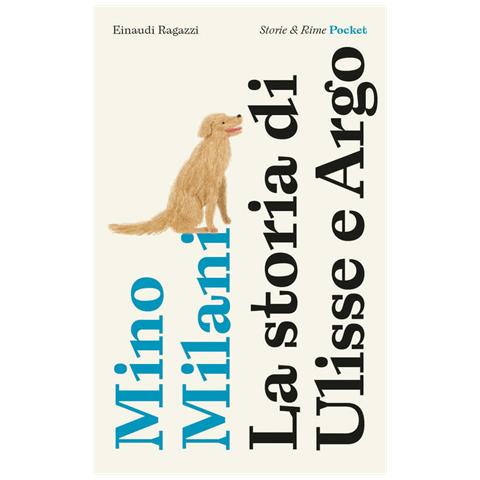 Mino Milani - La Storia Di Ulisse E Argo. Pocket. Ediz. Illustrata - Foto 2