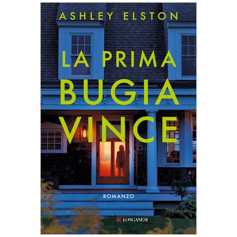 Ashley Elston - La prima bugia vince - Foto 1