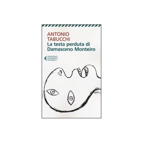Antonio Tabucchi - La testa perduta di Damasceno Monteiro - Foto 2