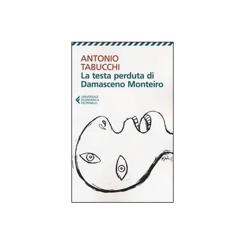 Antonio Tabucchi - La testa perduta di Damasceno Monteiro - Foto 1