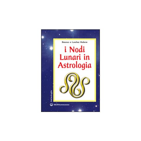 Marie-Thérèse de Longchamps - I nodi lunari e la luna nera. Il loro significato astrologico - Foto 2