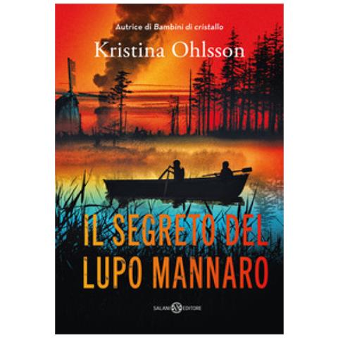 Kristina Ohlsson - Il Segreto Del Lupo Mannaro - Foto 1