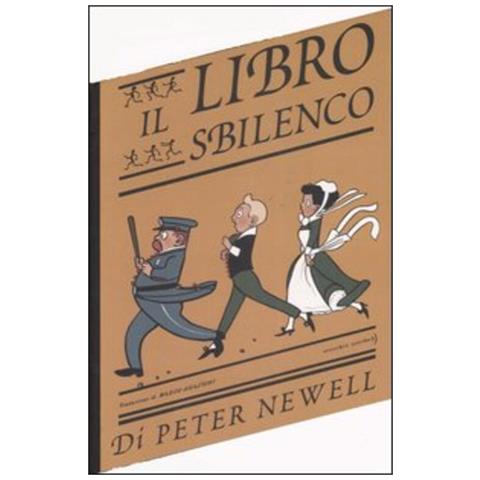 Peter Newell - Il libro sbilenco. Ediz. illustrata - Foto 1