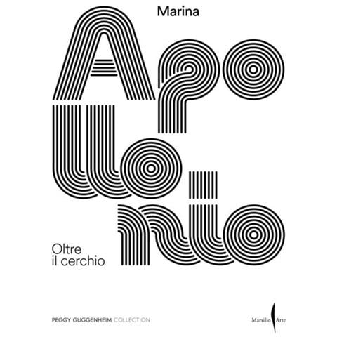 Marianna Gelussi - Marina Apollonio. Oltre il cerchio. Ediz. illustrata - Foto 1