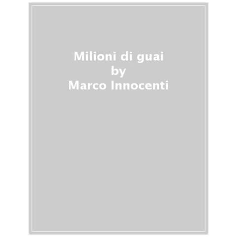 Marco Innocenti - Wonder Football Club. 3: Milioni Di Guai - Foto 1