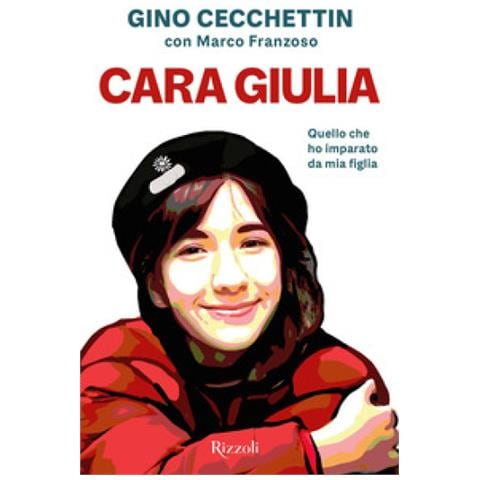 Gino Cecchettin - Cara Giulia. Quello Che Ho Imparato Da Mia Figlia - Foto 1