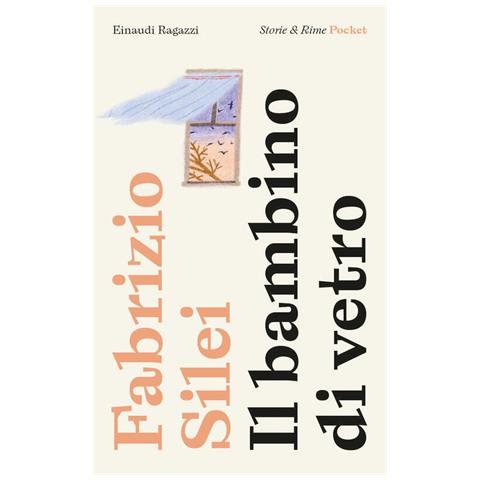 Fabrizio Silei - Il Bambino Di Vetro. Pocket - Foto 2