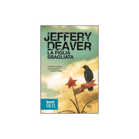Jeffery Deaver - La figlia sbagliata - Foto 1
