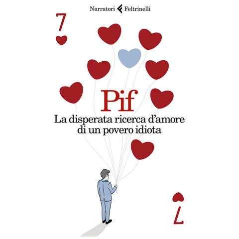 Pif - La Disperata Ricerca D'amore Di Un Povero Idiota - Foto 2