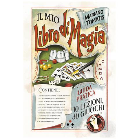 Mariano Tomatis - Il mio libro di magia - Foto 1