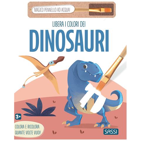 Libera i colori dei dinosauri. Ediz. illustrata. Con magico pennello ad acqua - Foto 1