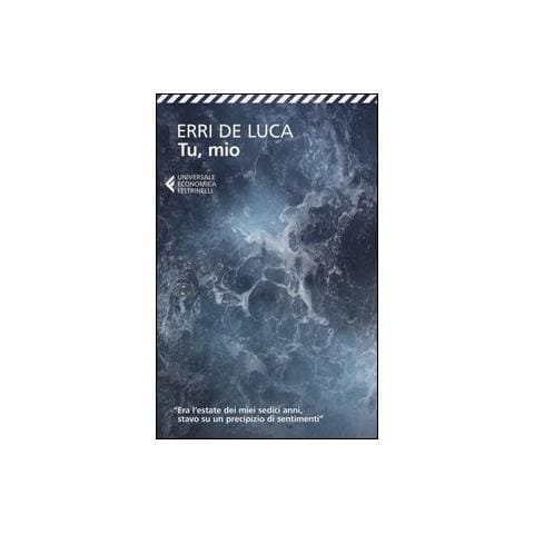 Erri De Luca - Tu, mio - Foto 1