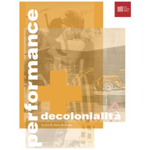 Anna Serlenga - Performance e decolonialità - Foto 1